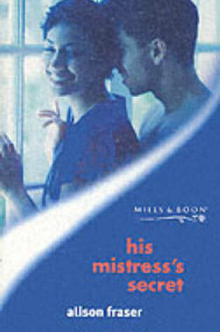 Cover of His Mistress's Secret