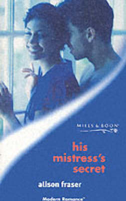 Book cover for His Mistress's Secret