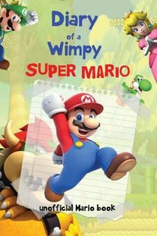Cover of Diary of a Wimpy Super Mario