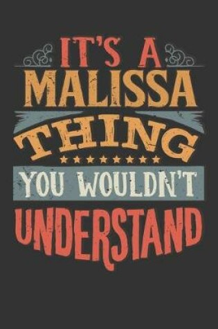 Cover of Its A Malissa Thing You Wouldnt Understand