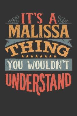 Book cover for Its A Malissa Thing You Wouldnt Understand