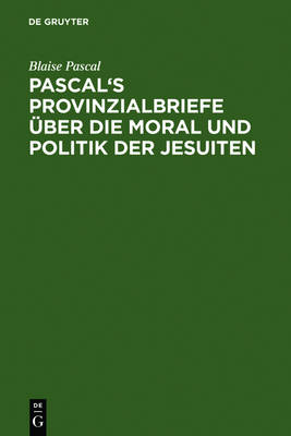 Book cover for Pascal's Provinzialbriefe UEber Die Moral Und Politik Der Jesuiten