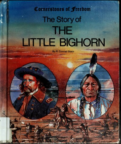 Cover of The Story of the Little Bighorn