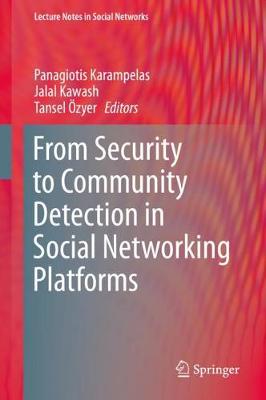 Cover of From Security to Community Detection in Social Networking Platforms