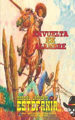 Book cover for Envuelta en alambre (Colección Oeste)