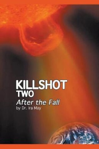 Cover of Killshot Two - After the Fall