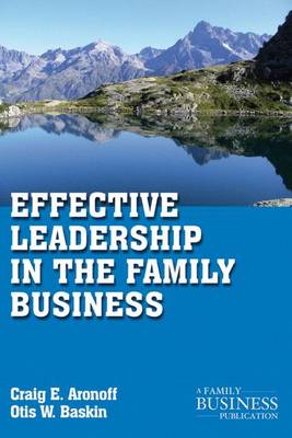 Book cover for Effective Leadership in the Family Business