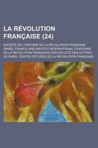 Cover of La Revolution Francaise (24 )