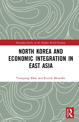 Cover of North Korea and Economic Integration in East Asia