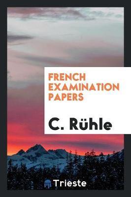 Book cover for French Examination Papers