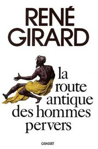 Cover of La Route Antique Des Hommes Pervers