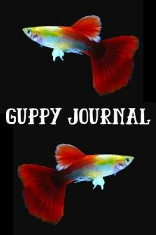 Cover of Guppy Journal
