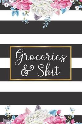 Book cover for Groceries & Shit