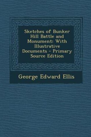 Cover of Sketches of Bunker Hill Battle and Monument