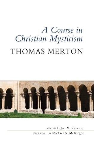 Cover of A Course in Christian Mysticism