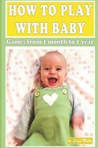 Cover of How to Play with Baby