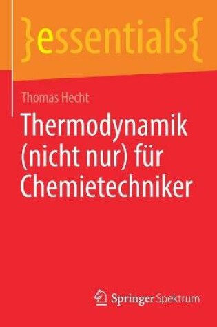 Cover of Thermodynamik (nicht nur) für Chemietechniker