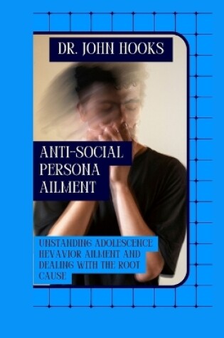 Cover of Anti-Social Persona Ailment