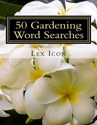 Book cover for 50 Gardening Word Searches