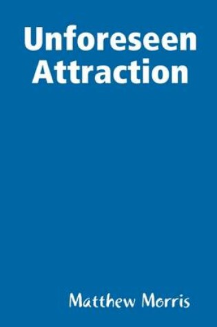 Cover of Unforeseen Attraction
