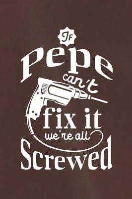 Book cover for If Pepe Can't Fix It We're All Screwed