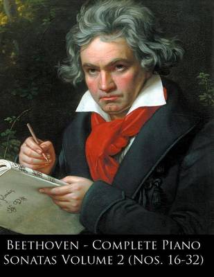 Book cover for Beethoven - Complete Piano Sonatas Volume 2 (Nos. 16-32)