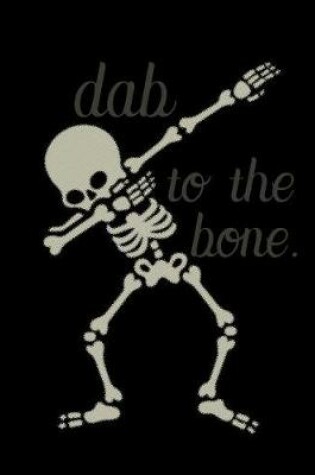 Cover of Dab to the Bone