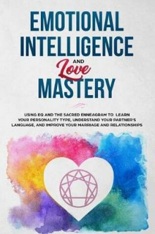 Cover of Emotional Intelligence & Love Mastery