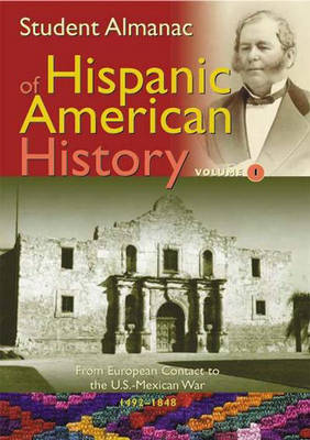 Cover of Student Almanac of Hispanic American History [2 volumes]