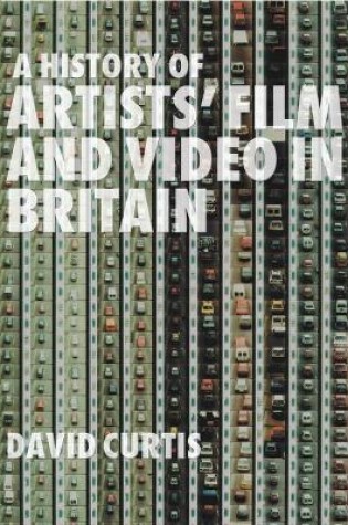 Cover of A History of Artists' Film and Video in Britain