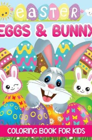 Cover of Easter bunny & eggs coloring book for kids