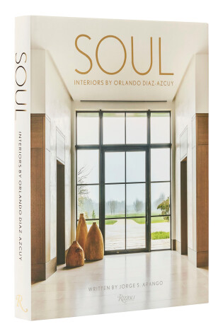 Cover of Soul: Interiors by Orlando Diaz-Azcuy