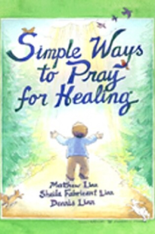 Cover of Simple Ways to Pray for Healing