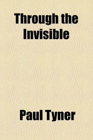Cover of Through the Invisible