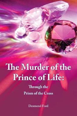 Book cover for The Murder of the Prince of Life