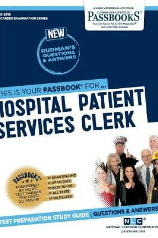 Cover of Hospital Patient Services Clerk (C-3610)