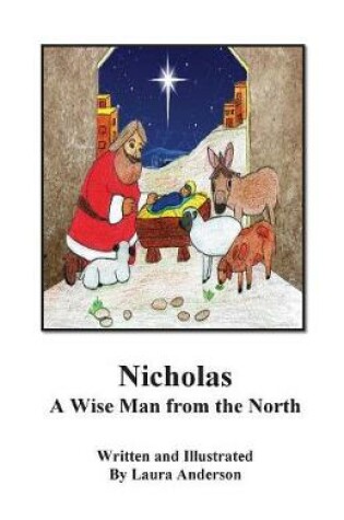 Cover of Nicholas A Wise Man of the North