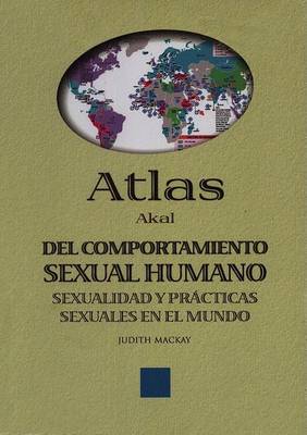 Book cover for Atlas Akal del Comportamiento Sexual Humano