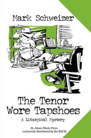 Cover of The Tenor Wore Tapshoes