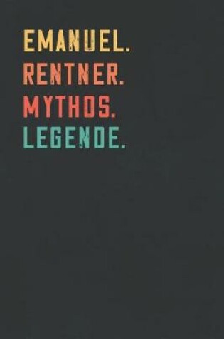 Cover of Emanuel. Rentner. Mythos. Legende.