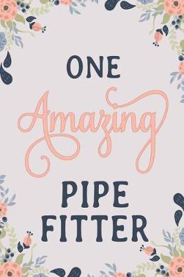 Book cover for One Amazing Pipe Fitter