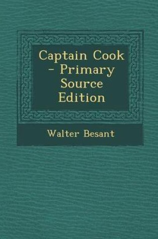 Cover of Captain Cook - Primary Source Edition