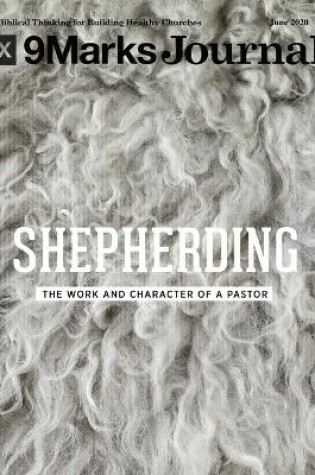 Cover of Shepherding - 9Marks Journal