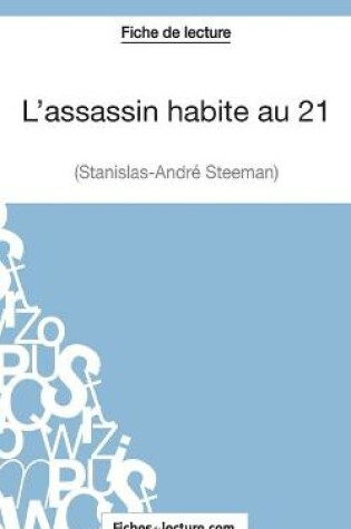 Cover of L'assassin habite au 21 de Stanislas-André Steeman (Fiche de lecture)