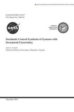 Cover of Stochastic Control Synthesis of Systems with Structured Uncertainty