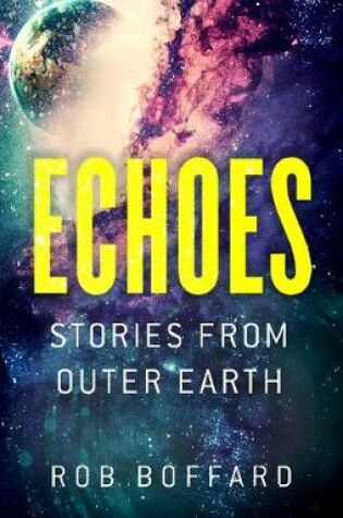 Cover of Echoes: Stories From Outer Earth