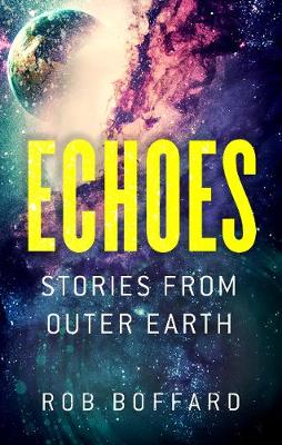Book cover for Echoes: Stories From Outer Earth