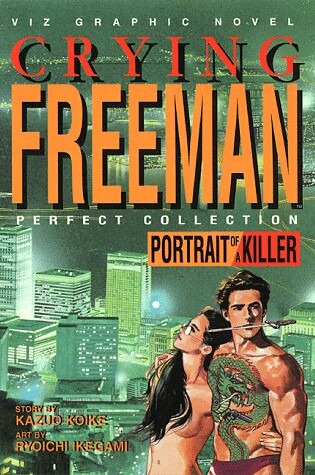 Cover of Crying Freeman Perfect Collection