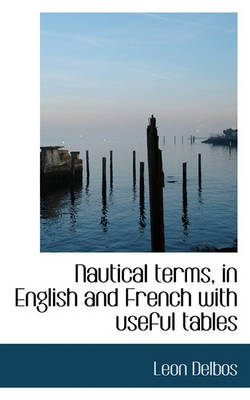 Book cover for Nautical Terms, in English and French with Useful Tables