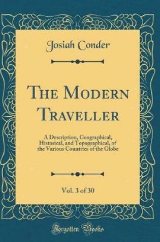 Cover of The Modern Traveller, Vol. 3 of 30